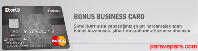 Bonus Business Kredi Kartı Kampanya Detayları